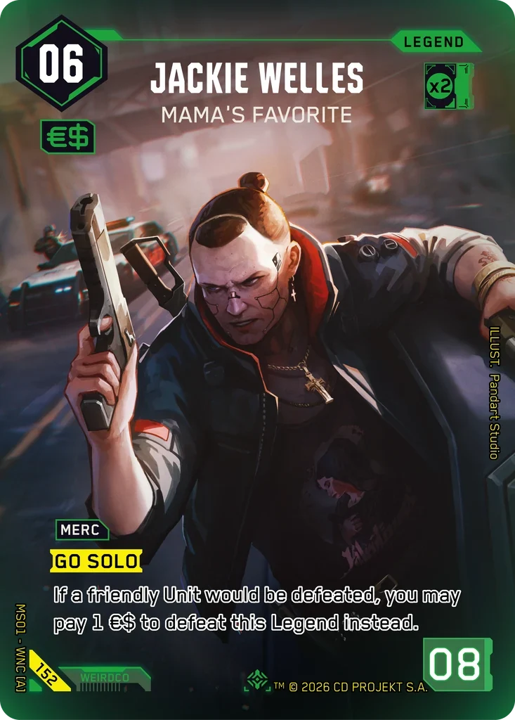 Jackie Welles: Mama's Favorite — Welcome to Night City — Retail / 152 / Iconic Legend