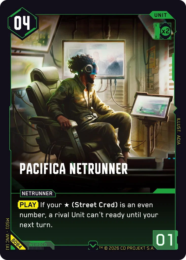 Pacifica Netrunner — Welcome to Night City — Beta / β084 / Common